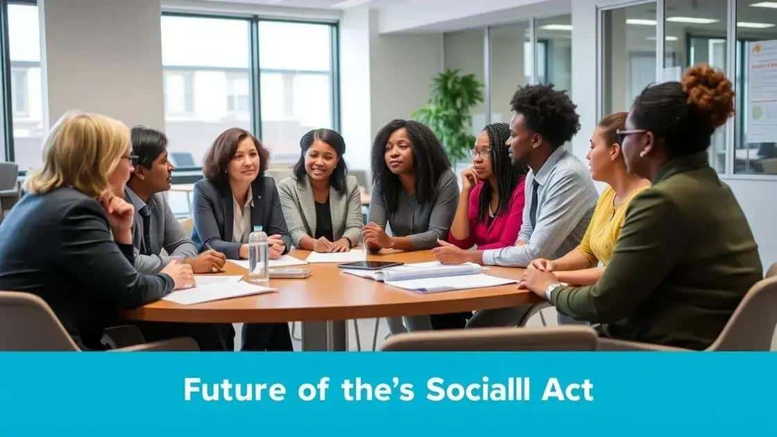Future outlook: what comes next for the Social Act